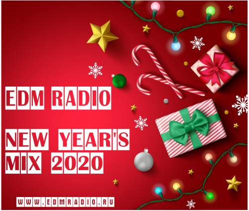 EDM Radio - New Year's mix 2020