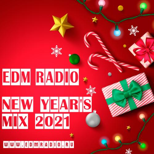 EDM Radio - New Year's mix 2021