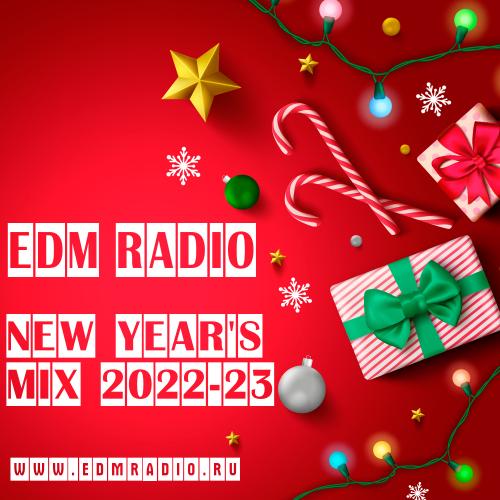 EDM Radio - Новый год 2022-2023